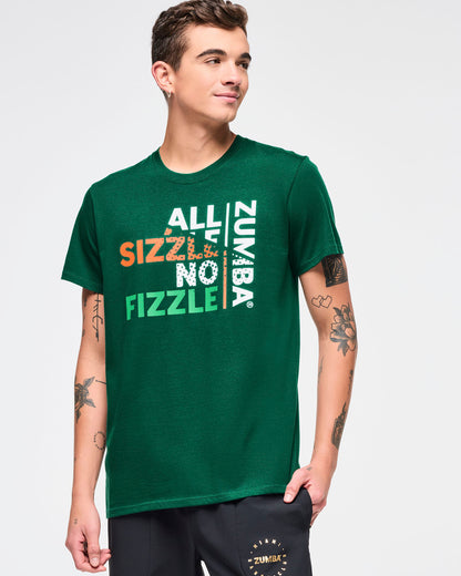 All Sizzle No Fizzle Tee